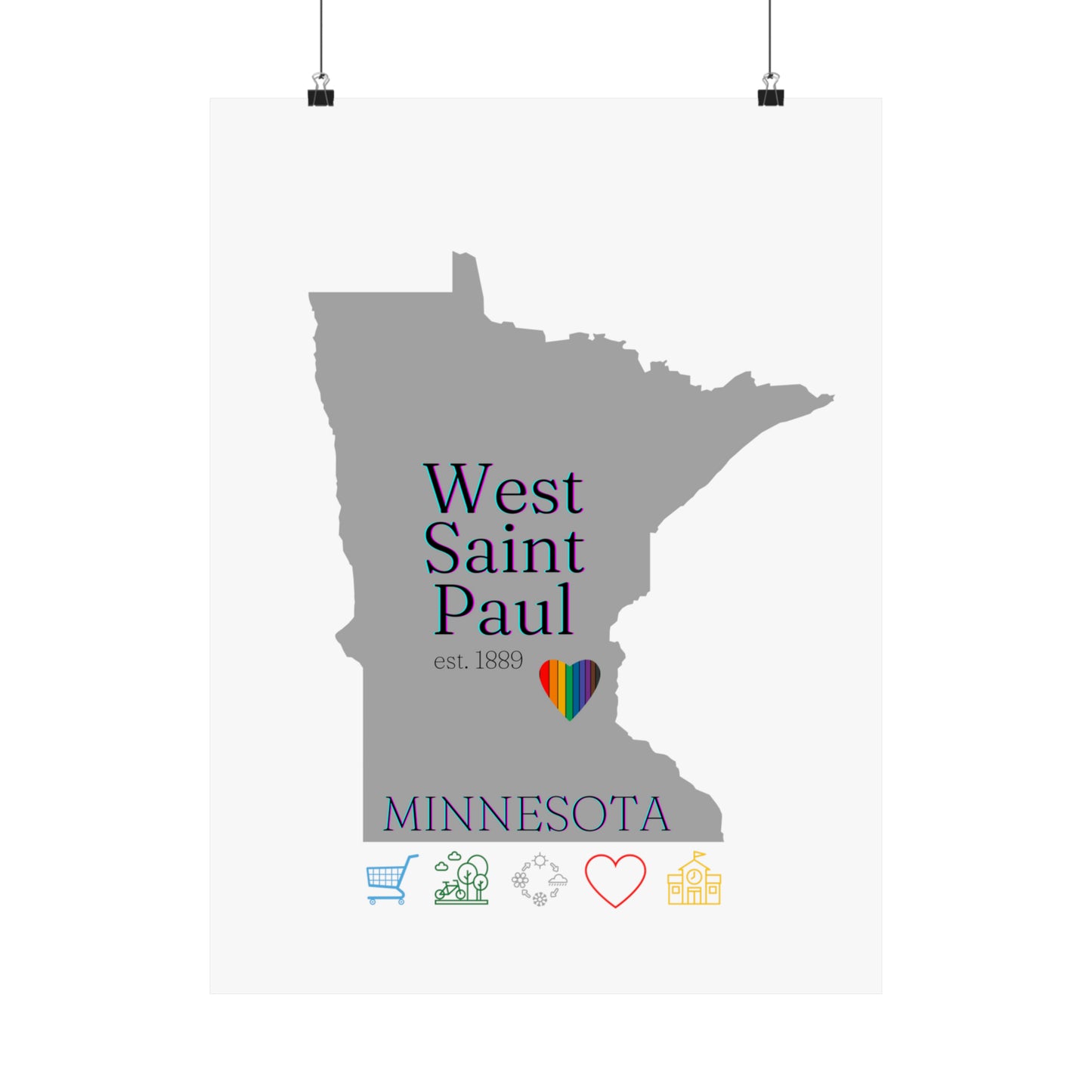 West Saint Paul, Minnesota Est 1854 Mississippi River, Parks, Schools, Seasons and Love Poster 7 sizes available (White)