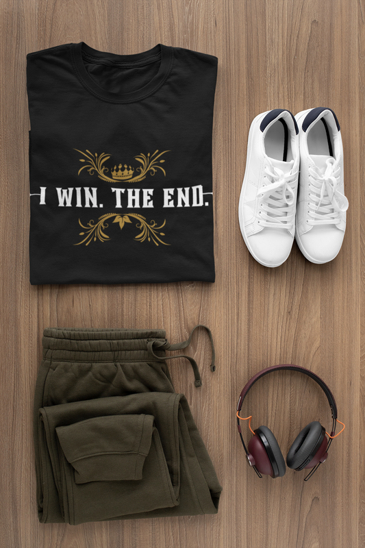 I win.  The End.  Fanfuckintastic, Lovin' Life, Optimist, Happy Person, Empowerment, Motivational, Inspirational, Gift for him, gift for her, loving life, Unisex Jersey Short Sleeve t-shirt